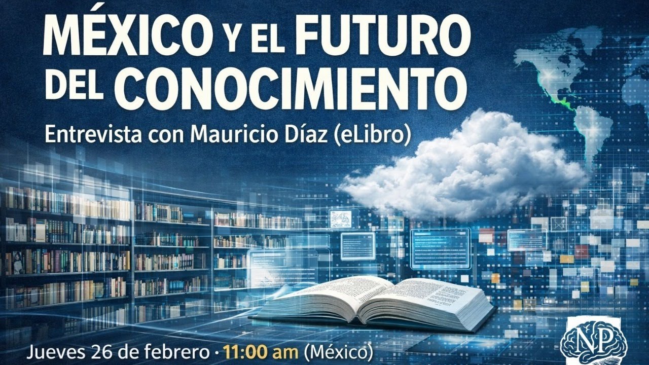 México, las universidades y el futuro del conocimiento | Entrevista con Mauricio Díaz (eLibro)