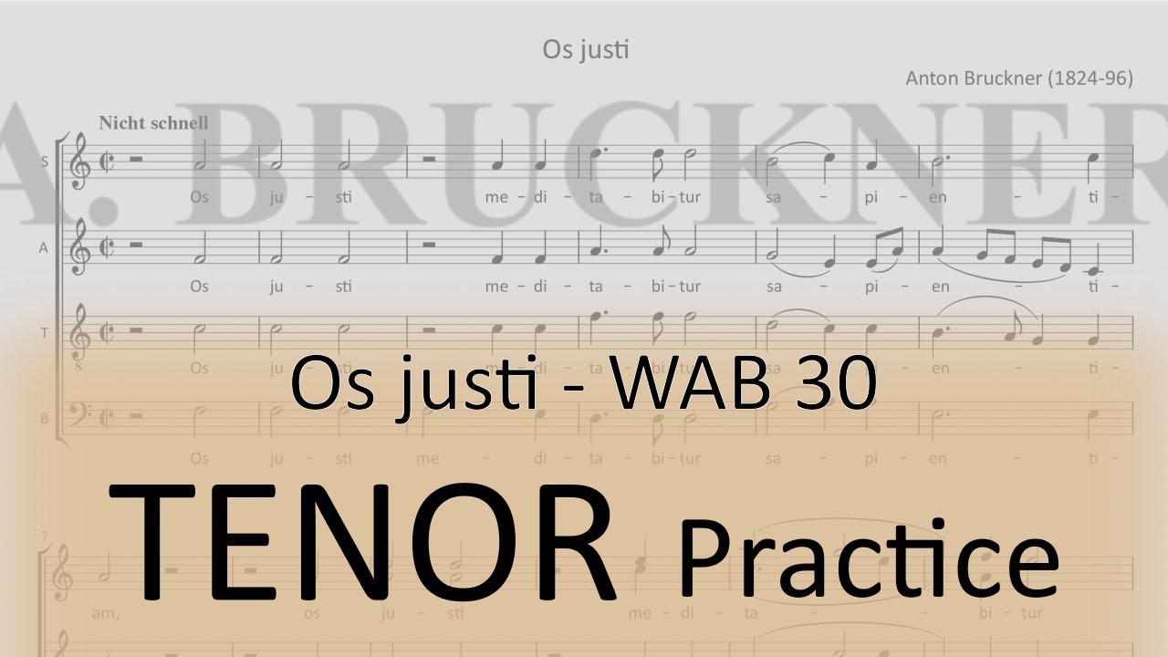 Bruckner WAB 30 (Os justi) - Tenor 2 practice