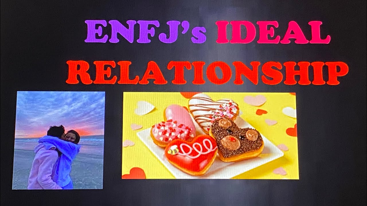 ENFJ&rsquo;s IDEAL RELATIONSHIP 💕 Might CONFUSE YOU 🤯😳😵&zwj;💫