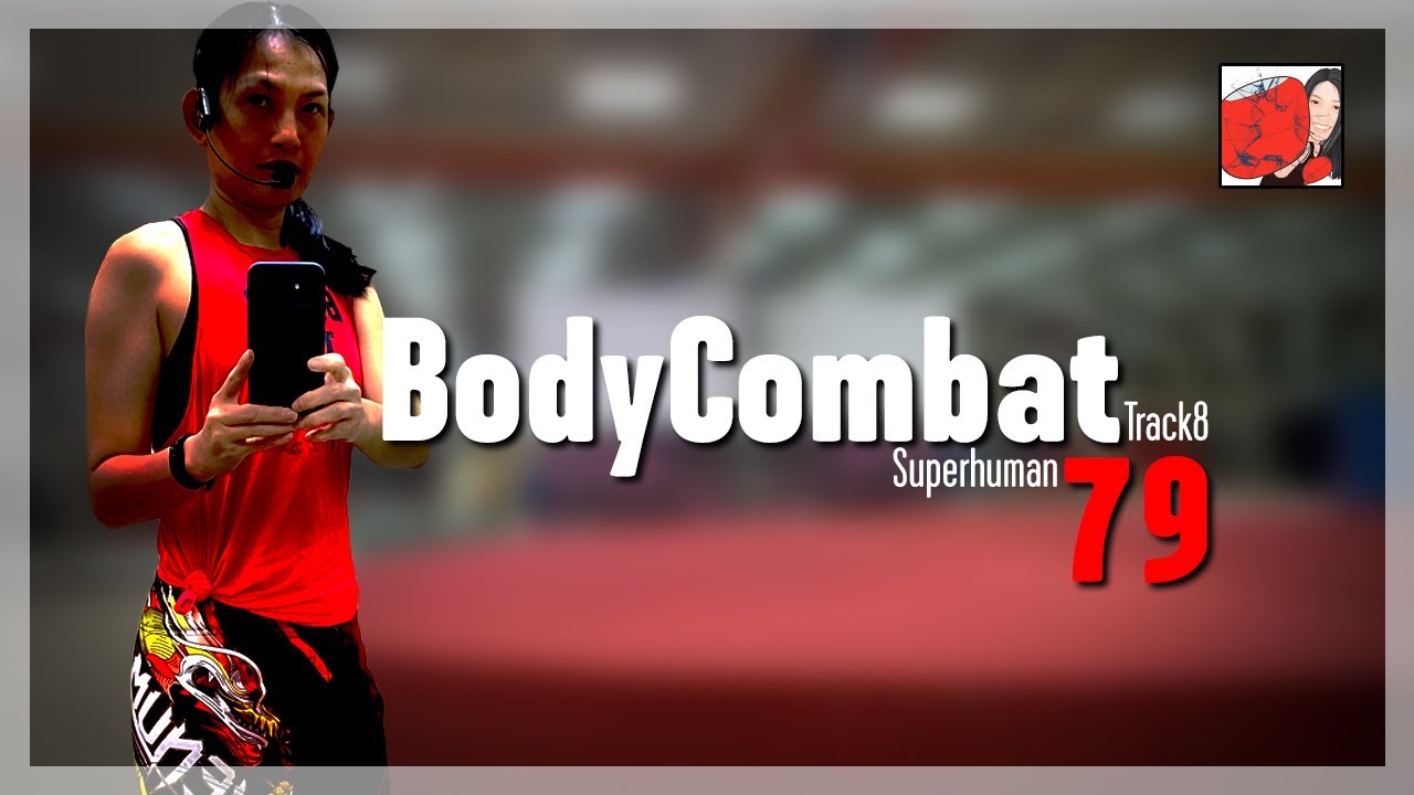 BodyCombat79 Track8- Superhuman Gammer Remix