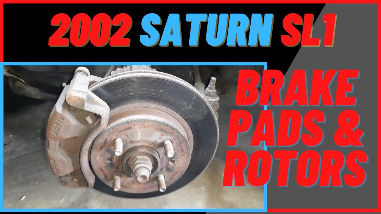 2002 Saturn SL1 - DIY Front Brake Pads & Rotors