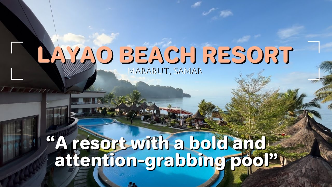 LAYAO BEACH RESORT | Marabut, Samar