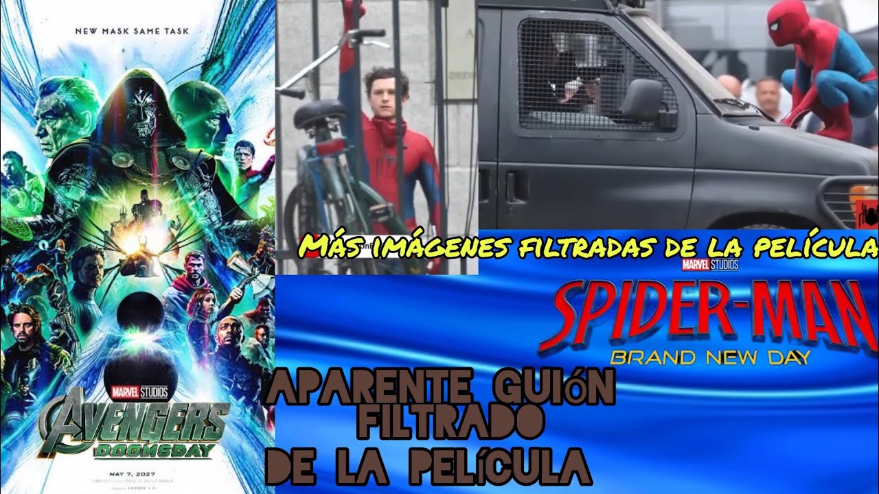 Guión filtrado de Avengers Doomsday, Spider-Man 4 nuevas fotos filtradas//Randy Studios Spaidy 2 🕷️