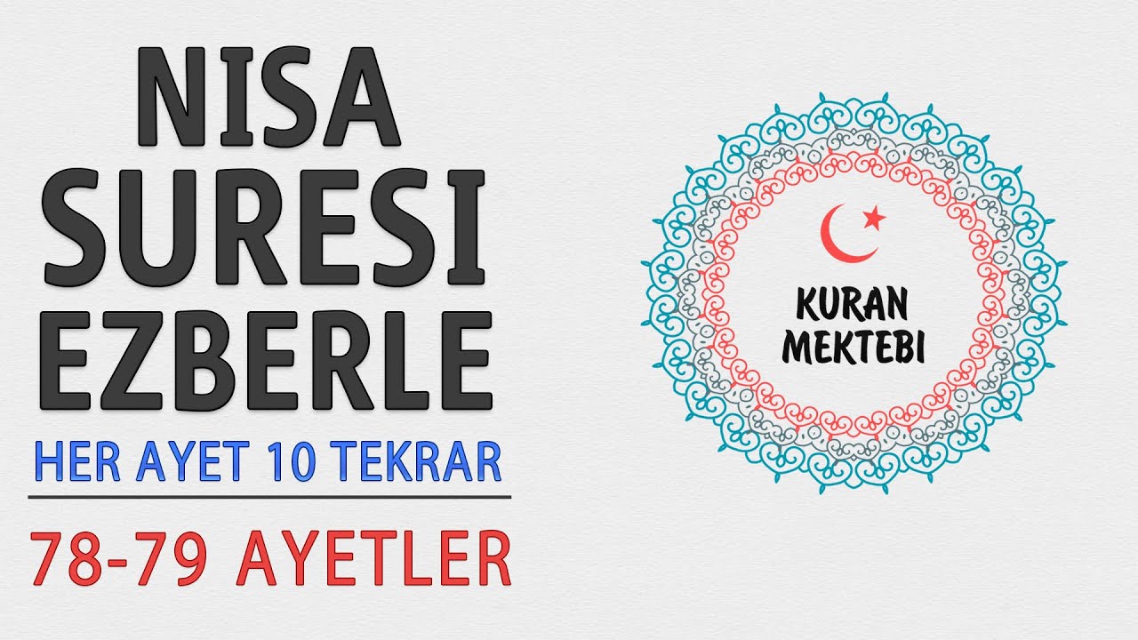 Nisa suresi ezberle 10 tekrar 78-79 ayetler (Nisa suresi 14.sayfa ezberle)