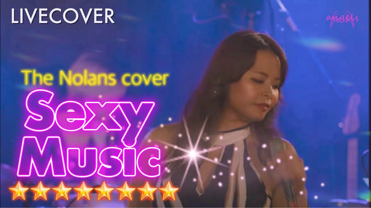 『Sexy  Music(セクシー・ミュージック)』The Nolans (ノーランズ) Band cover