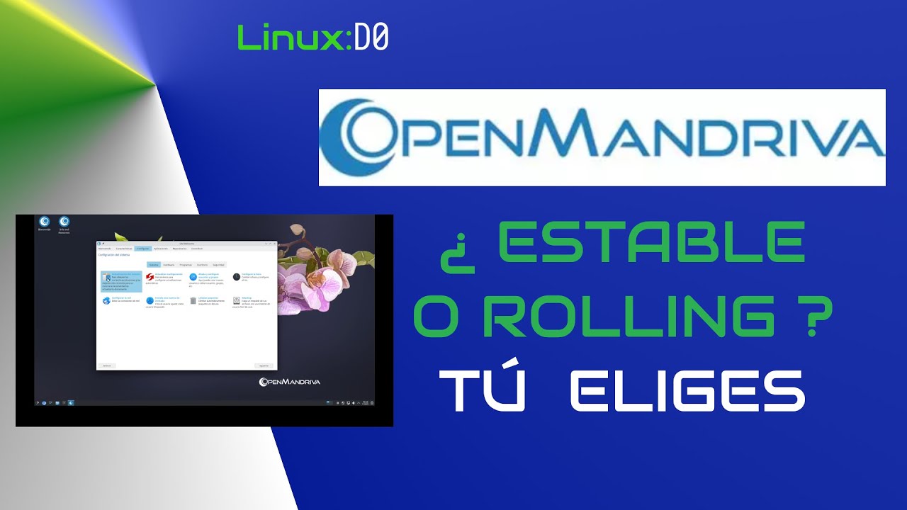 OpenMandriva ¿Estable o Rolling? Tú eliges.