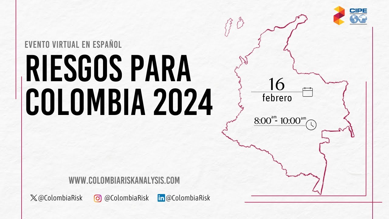 En vivo - Riesgos para Colombia 2024