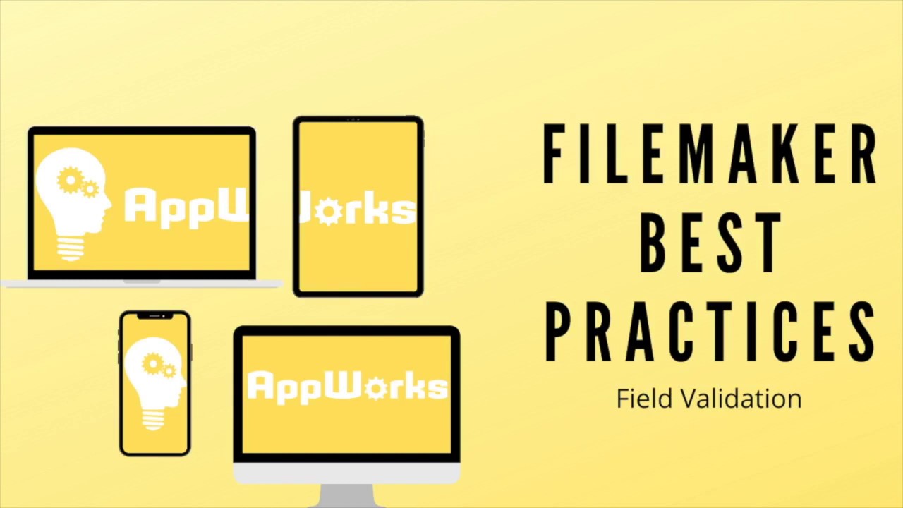 FileMaker Best Practices: Field Validation