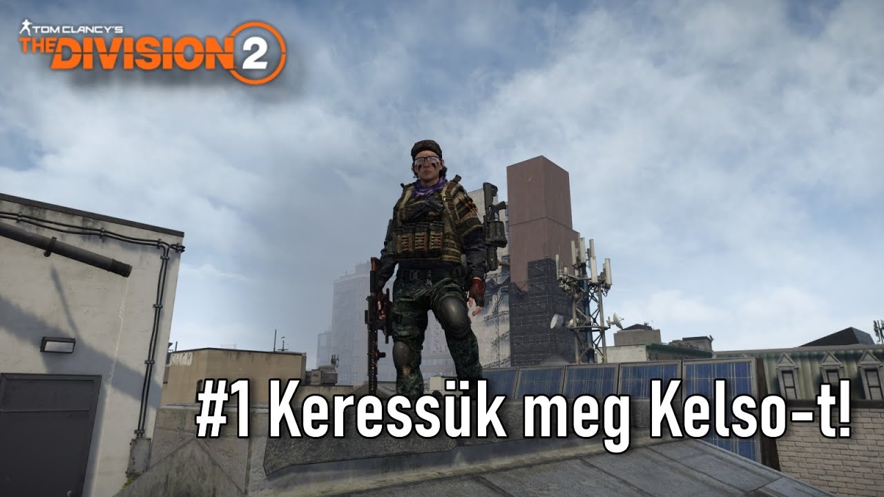 The Division 2  #1 Keressük meg Kelso-t!