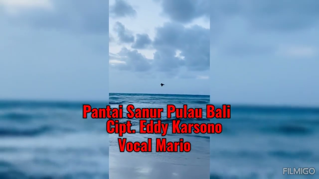 Pantai Sanur Pulau Bali (Cipt. Eddy Karsono) Vocal Mario - Pop Mandarin Indonesia