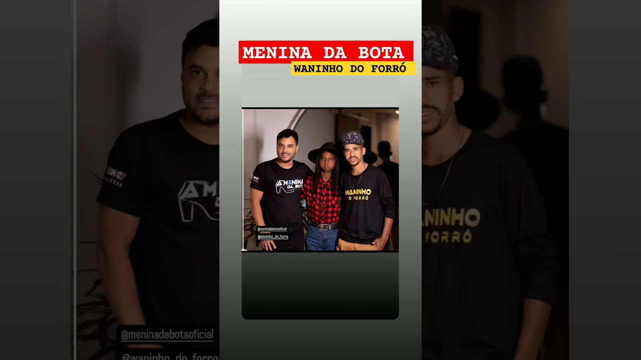 MÚSICA NOVA MENINA DA BOTA E WANINHO DO FORRÓ