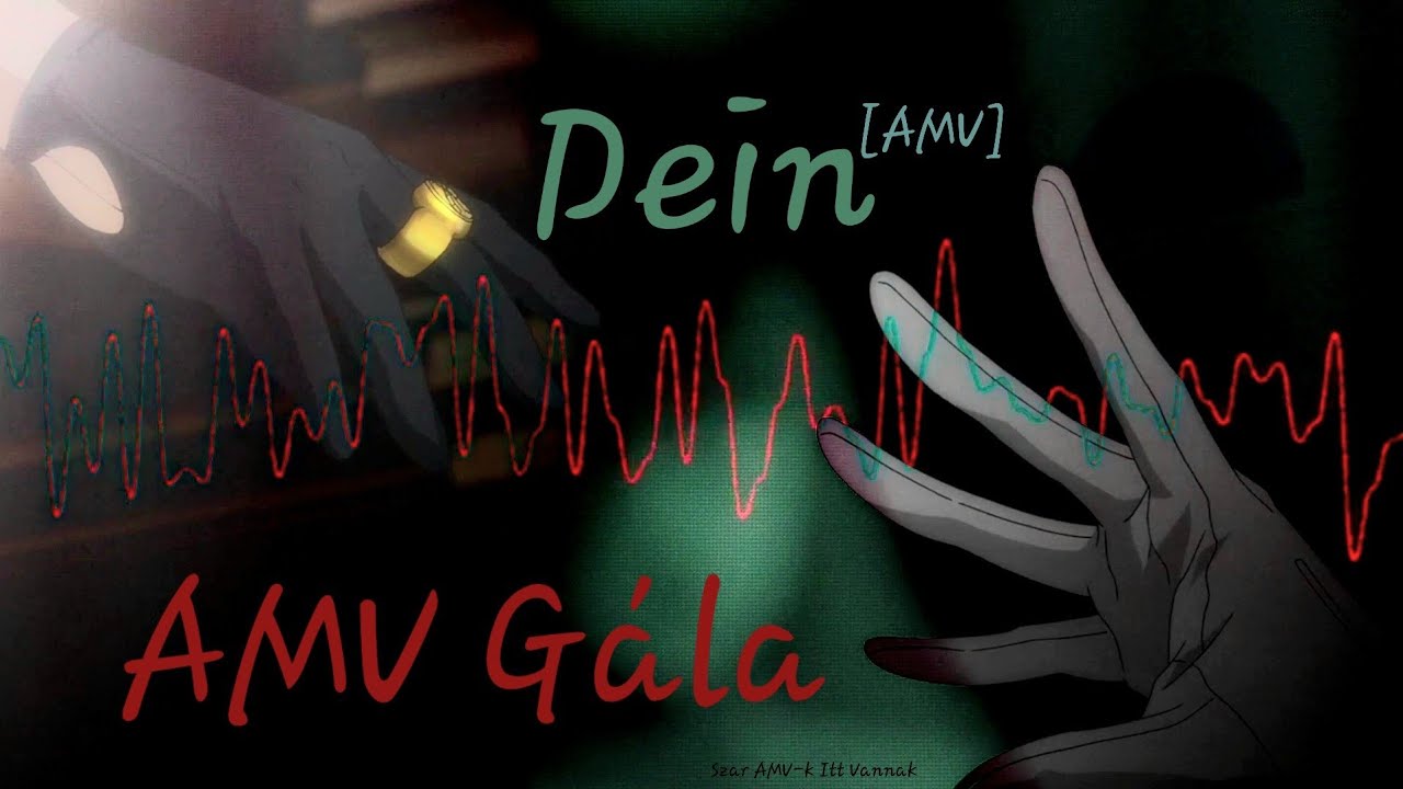 Dein [AMV](2026 téli mondocon gála 10.)
