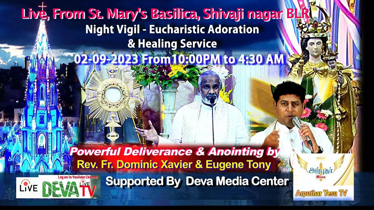 St. Mary's Basilica Shivajinagar Night Vigil, 02-09-2023, led by Fr Dominic Xavier & Fr. Eugene Tony
