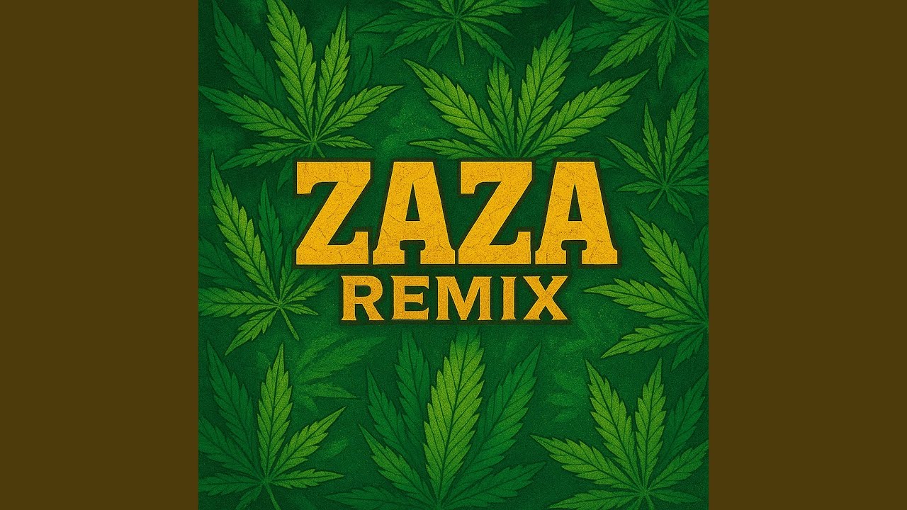 ZAZA (Remix)