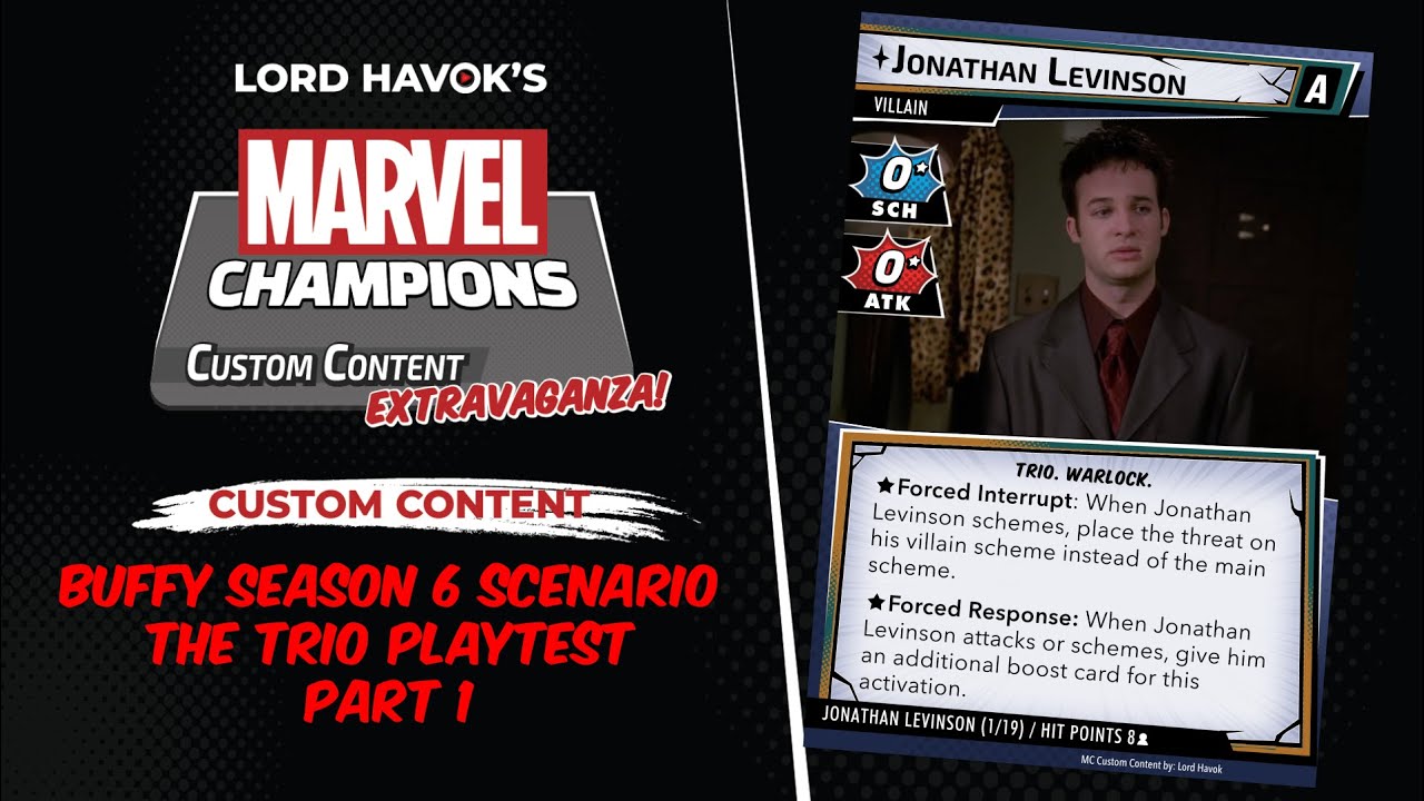 Marvel Champions Custom Content - BtVS Season 6 scenario playtest part 1