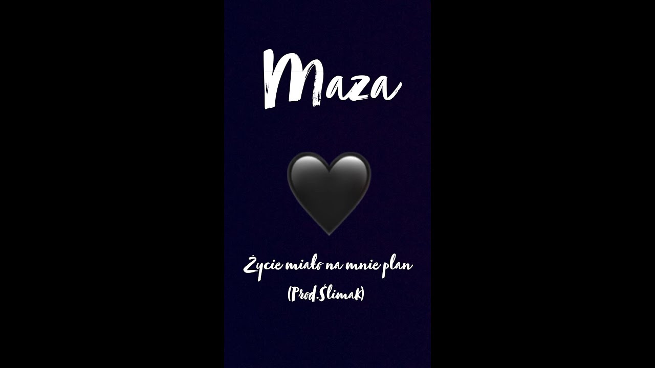 Maza - Życie miało na mnie plan (prod.Ślimak)