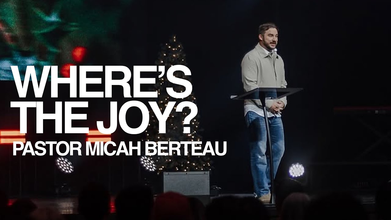 Where's the Joy? | Micah Berteau | The House Modesto