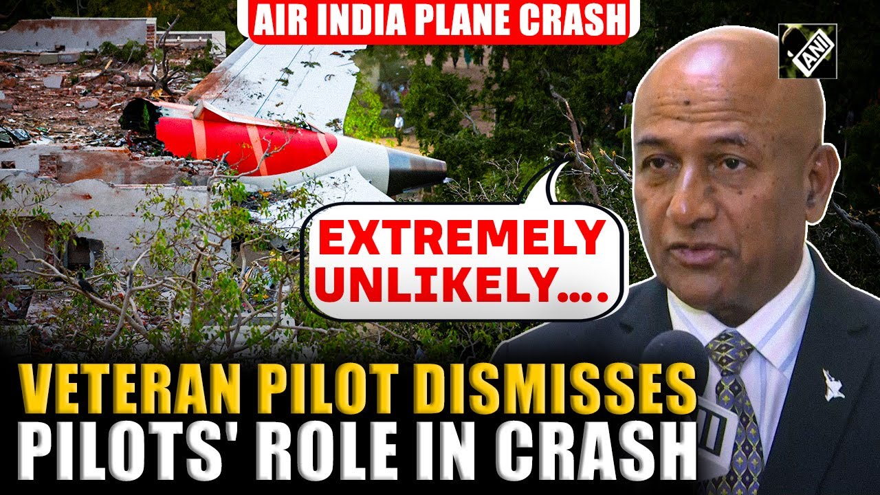 ‘Extremely unlikely’, Veteran Pilot Sharath Panicker dismisses pilot’s role in Air India Plane crash