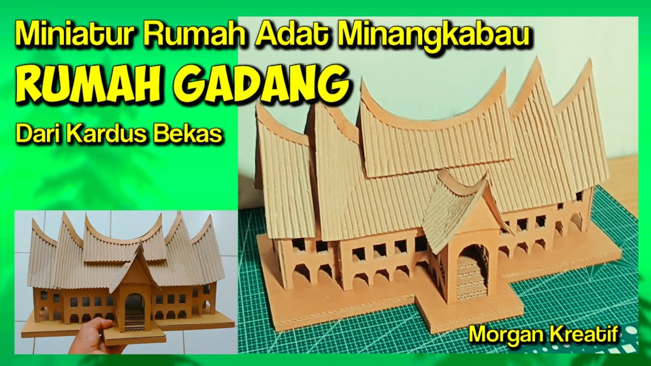 Miniatur rumah adat minangkabau dari kardus bekas || Rumah gadang