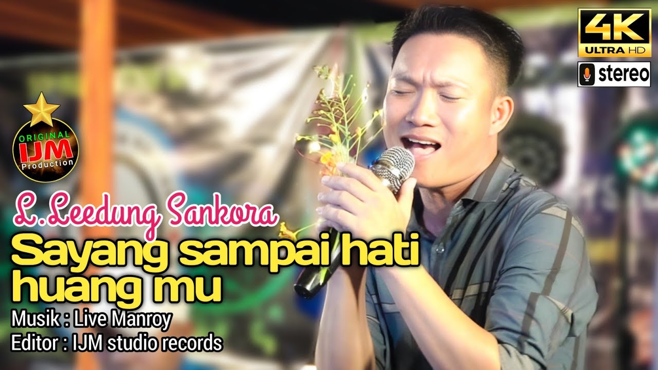 L.Leedung 👉Murut Sayang sampai hati huang mu 🔥Musik Live Manroy/Editor IJM studio records🔥