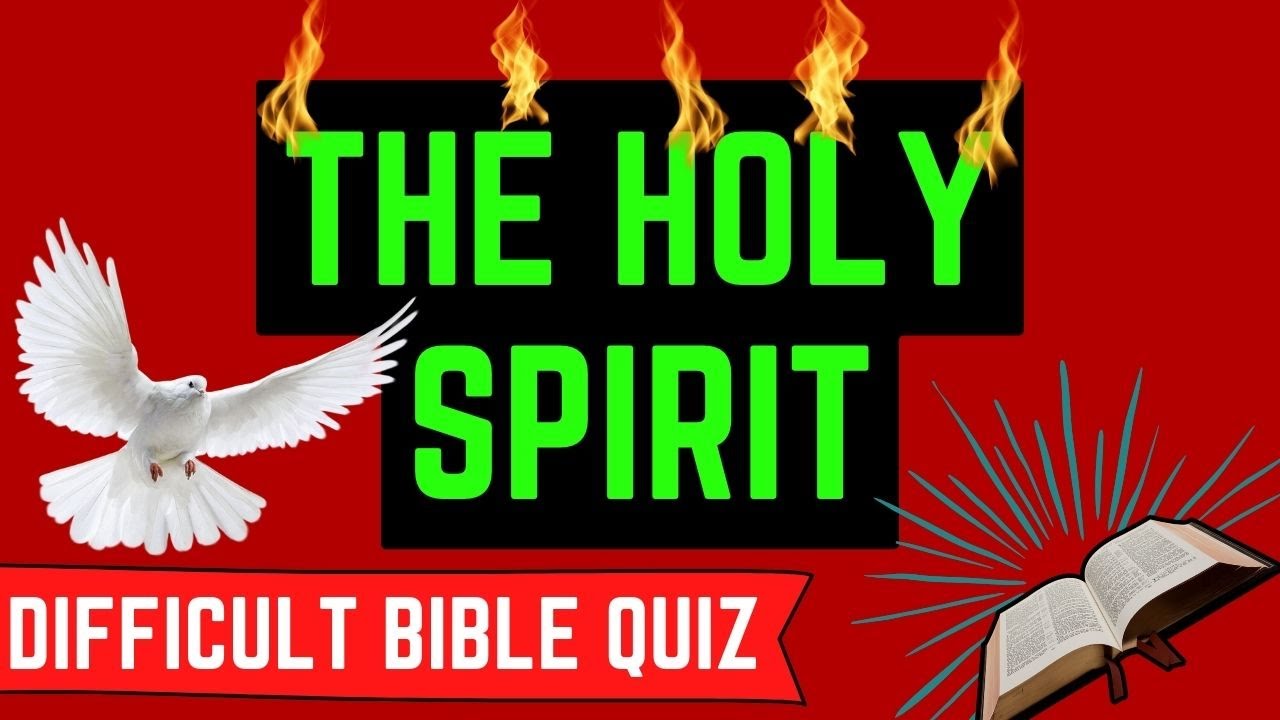 Exploring the Holy Spirit🔥 | Difficult Bible Quiz