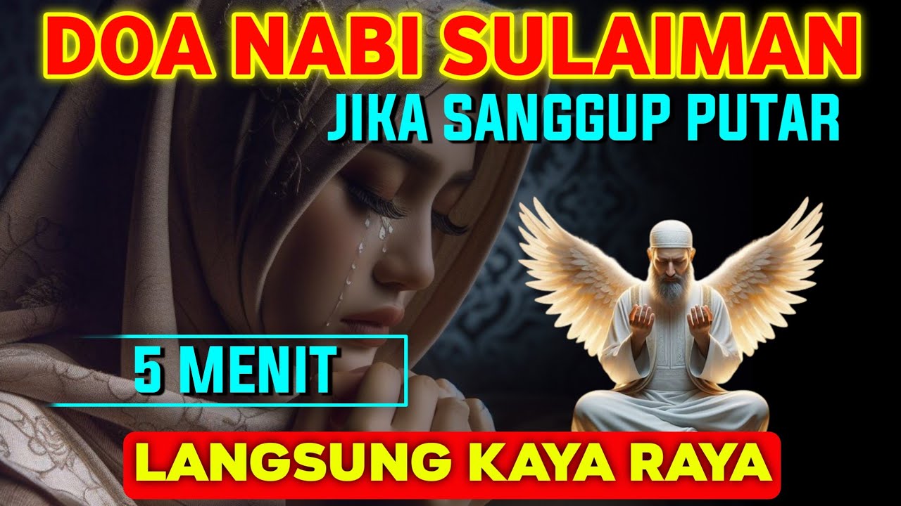 DOA NABI SULAIMAN❗AYAT KEKAYAAN PALING SAKTI, PEMBUKA PINTU REZEKI DARI SEGALA ARAH, DOA CEPAT KAYA