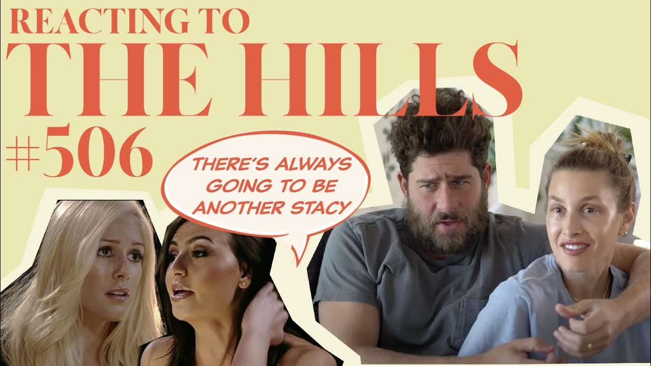 Reacting to 'THE HILLS' | S5E6 | Whitney Port