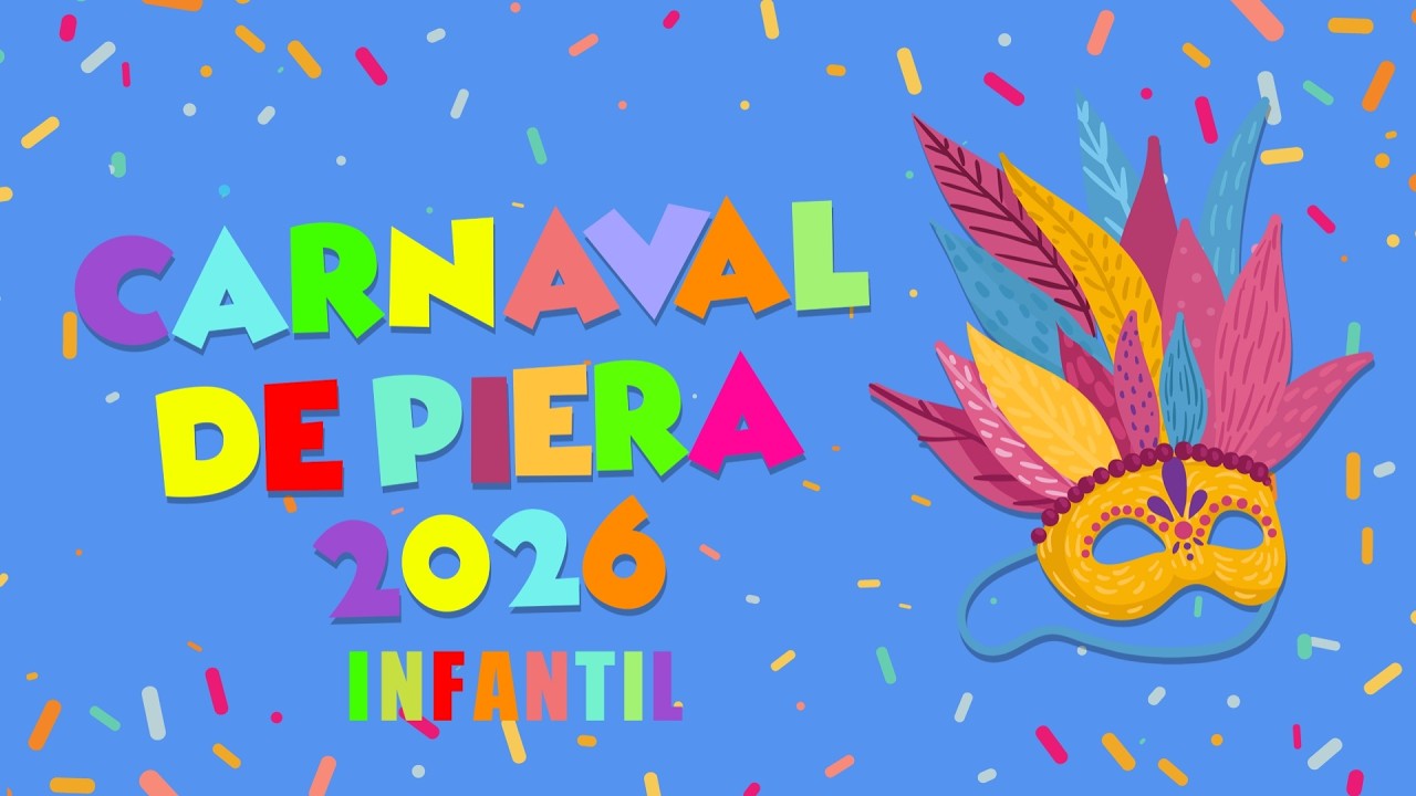 CARNAVAL INFANTIL DE PIERA - 2026