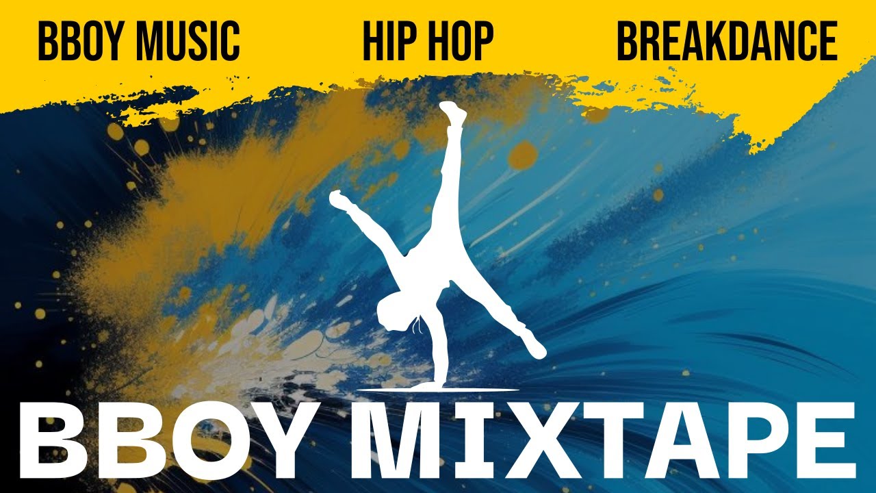 BBOY MUSIC 2024: MIXTAPE 