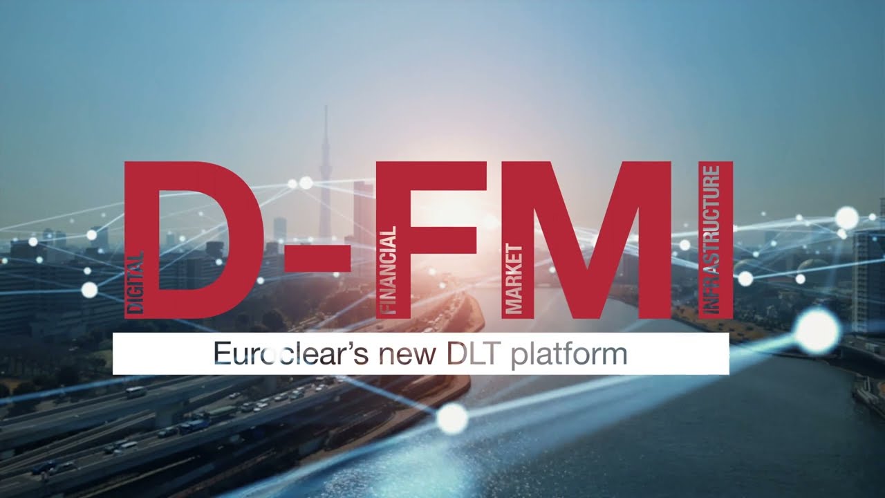 Introducing Euroclear's D-FMI: Digital Financial Market Infrastructure