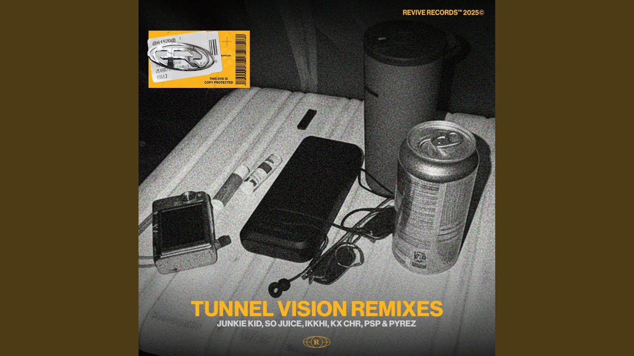 Tunnel Vision (KX CHR Remix)