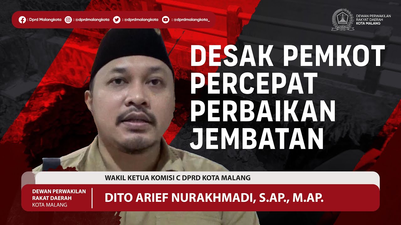 DPRD KOTA MALANG DESAK PEMKOT PERCEPAT PERBAIKAN JEMBATAN SONOKEMBANG