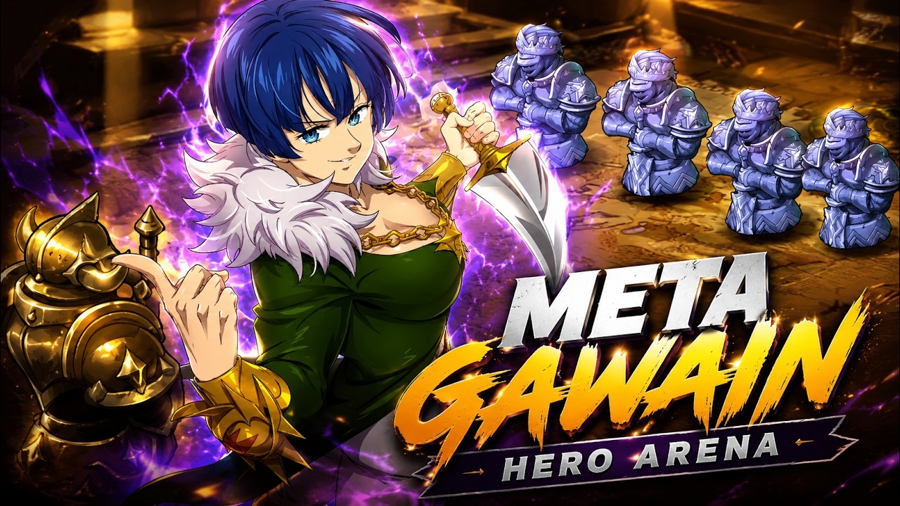 New Meta 4KoA Gawain!! Legend Hero Arena Season 21 [ 7DS Grand Cross ]