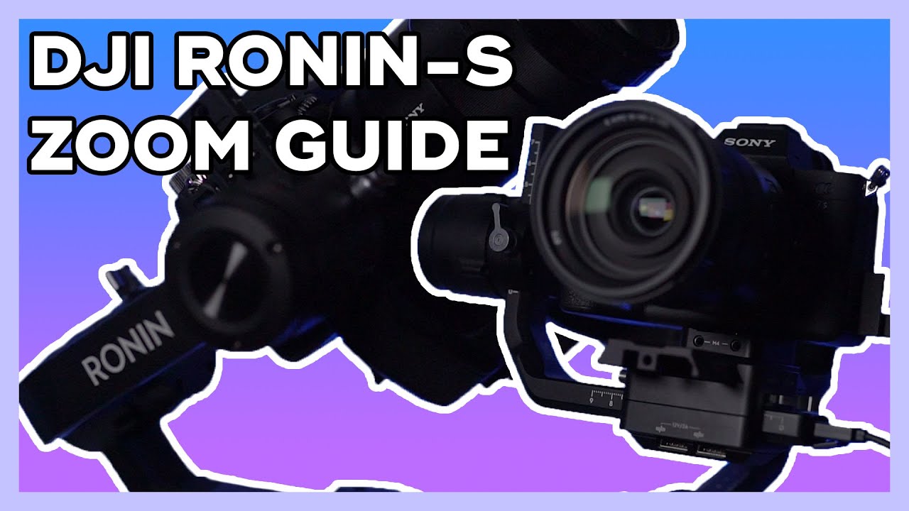 DJI Ronin-S Zoom Guide (ft. Sony A7SIII)