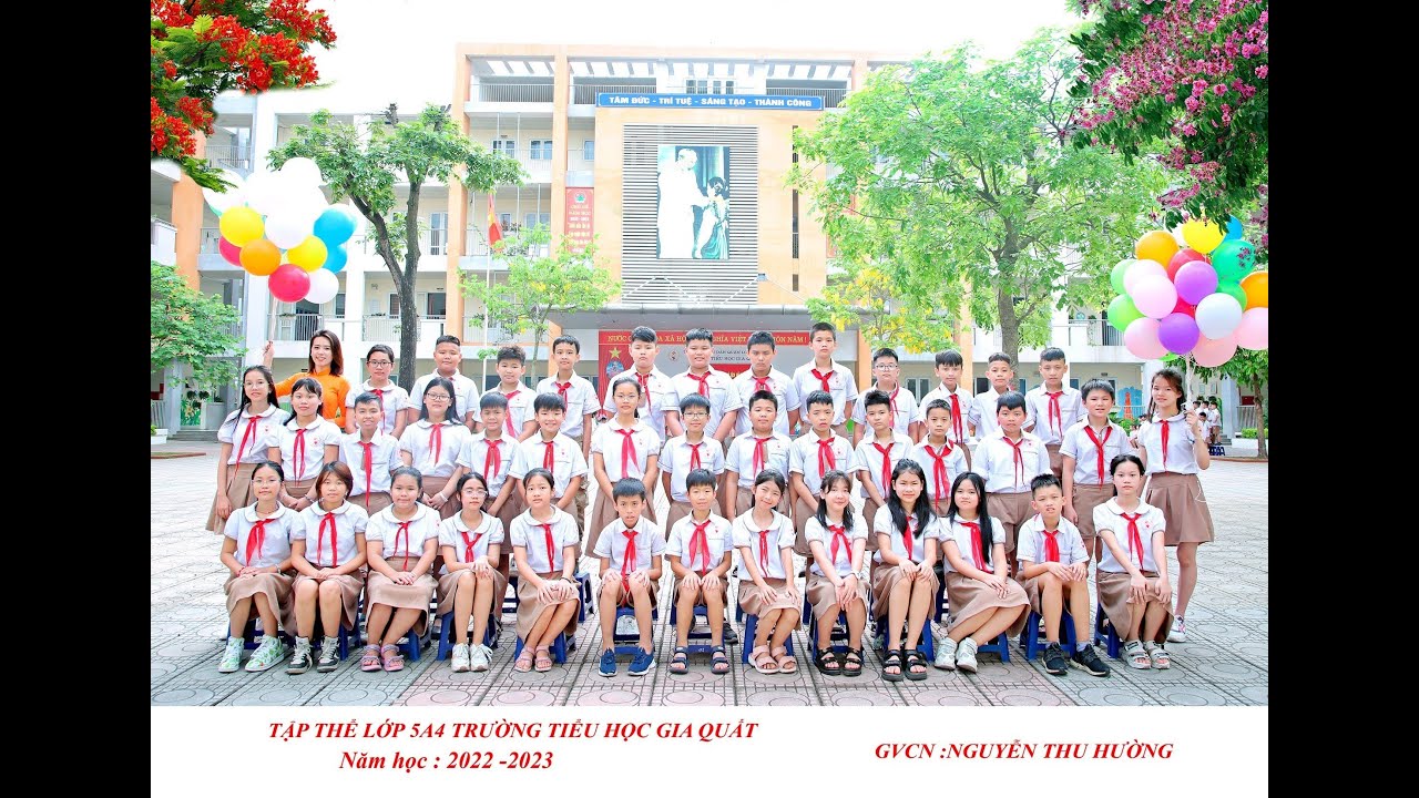Kỷ yếu Lớp 5A4 - Tiểu Học Gia Quất - Hà Nội