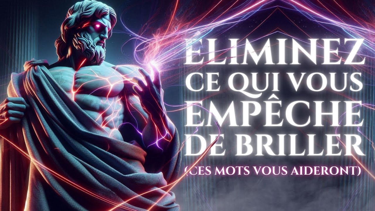 LEÇONS PUISSANTE Pour TE LIBÉRER des Pensées NÉGATIVES - ÉCOUTE-LES TOUS LES JOURS | STOÏCISME