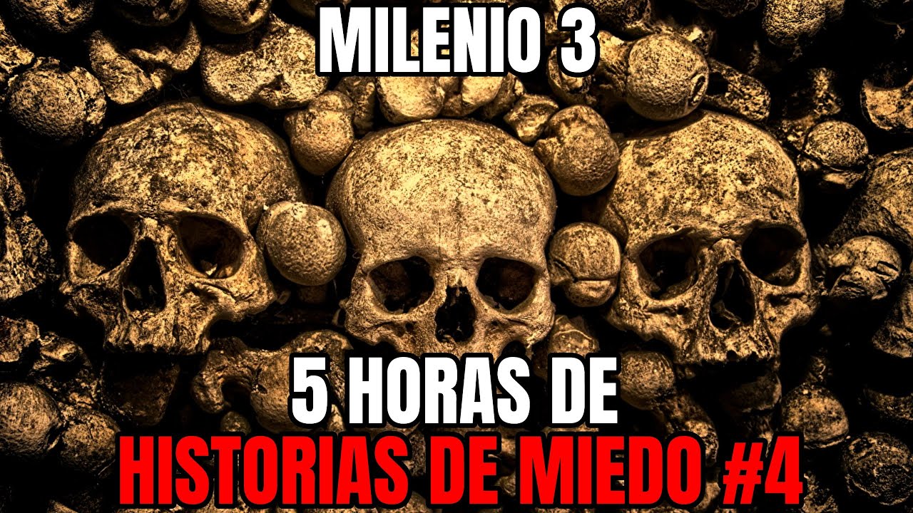 Milenio 3 - Especial 5 Horas de Historias de miedo #4