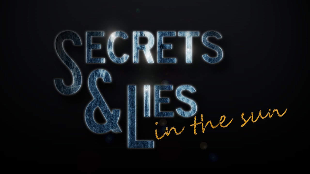 Secrets and Lies Trailer