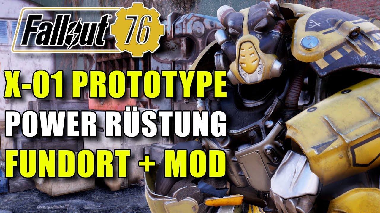 Die x-01 Prototyp Power Rüstung + MOD´s | Fundort | Fallout 76