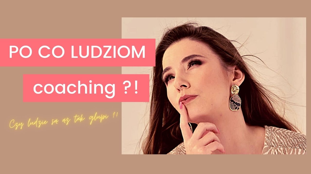 Co to jest COACHING? Jak wygląda sesja coachingowa?