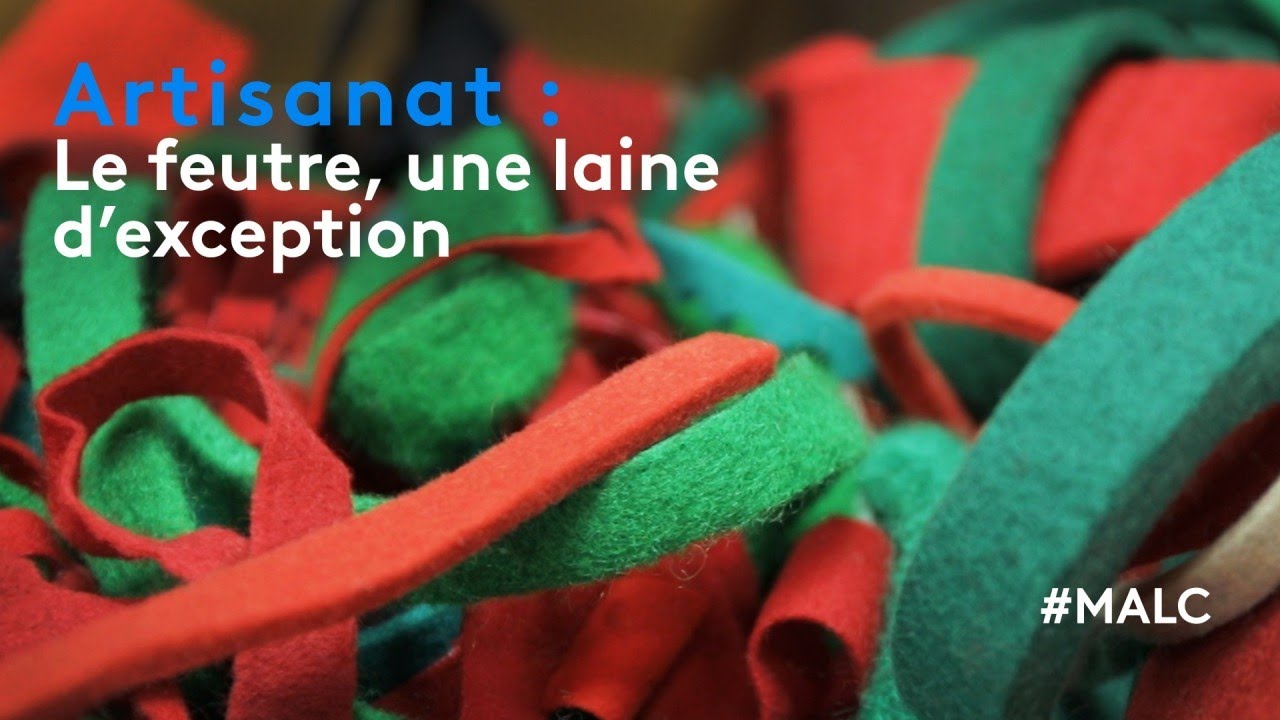 Artisanat : le feutre, une laine d'exception