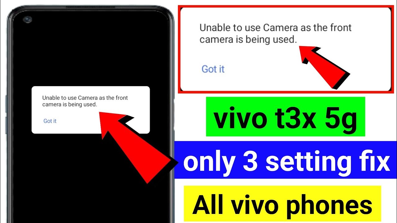 unable to use camera as the front camera is being used vivo yt3x 5g | camera open nahi ho raha hai 📸