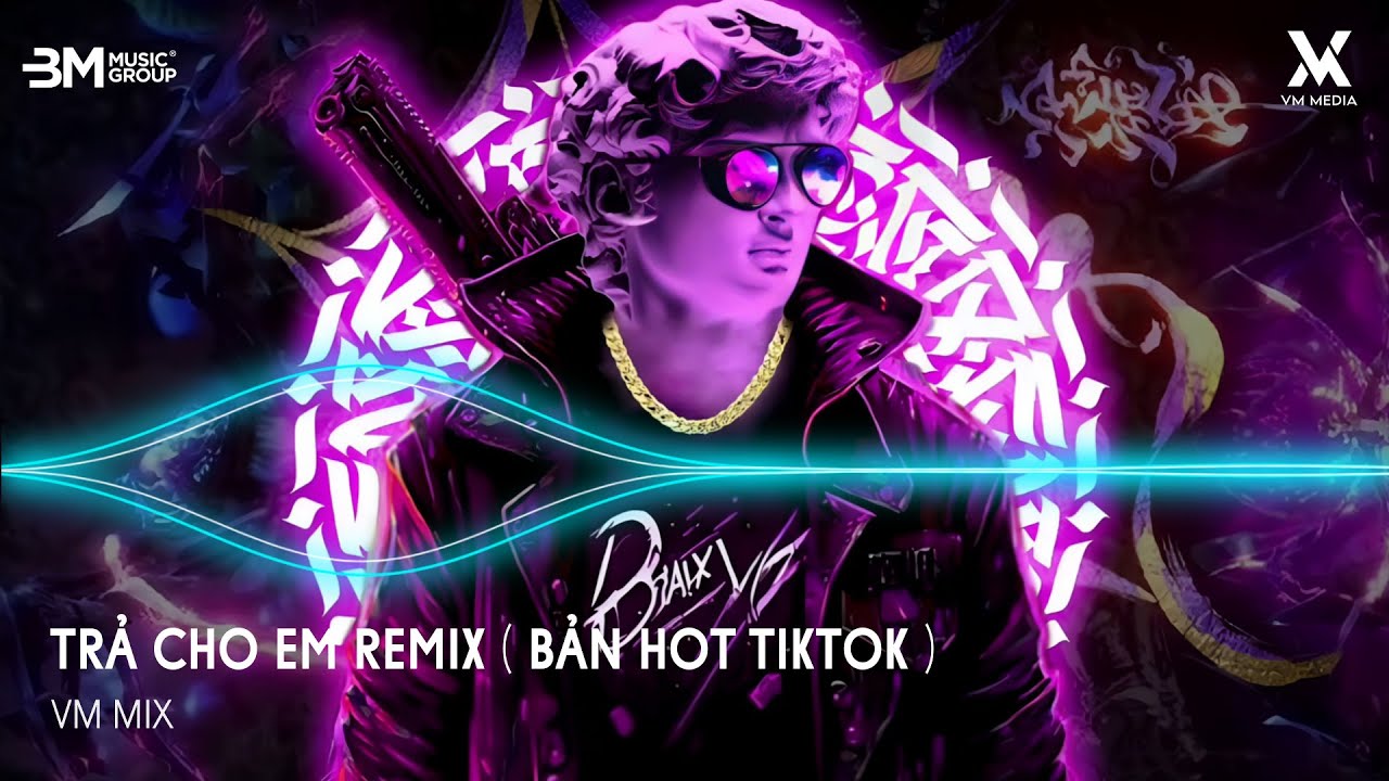 Trả Cho Em Remix TikTok - Nhạc Remix TikTok Hot Trend 2025 🎼 TOP 10 Nhạc Trẻ Remix Hay Nhất Hiện Nay