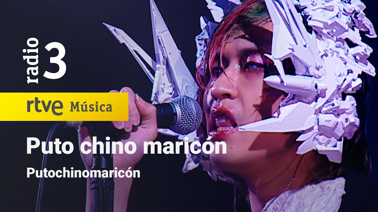 Putochinomaricón - “Puto chino maricón” | Conciertos de Radio 3 (2022)