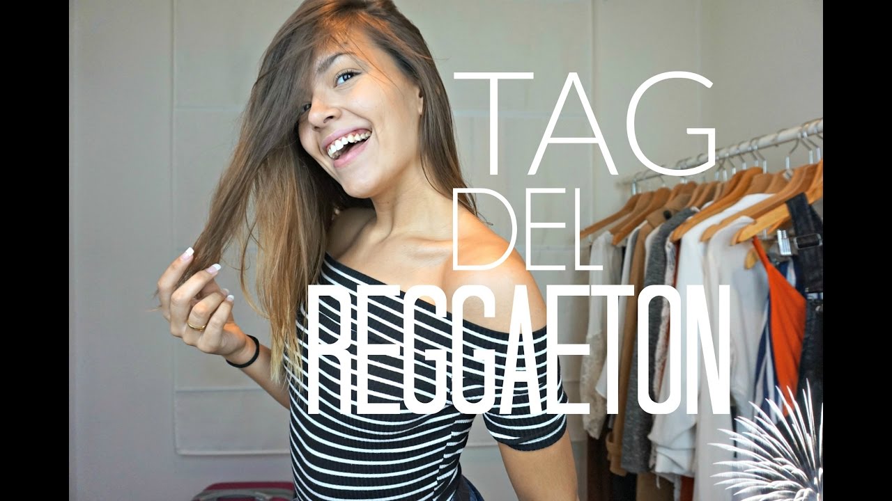 TAG DEL REGGAETON💃 | @andreiiflu