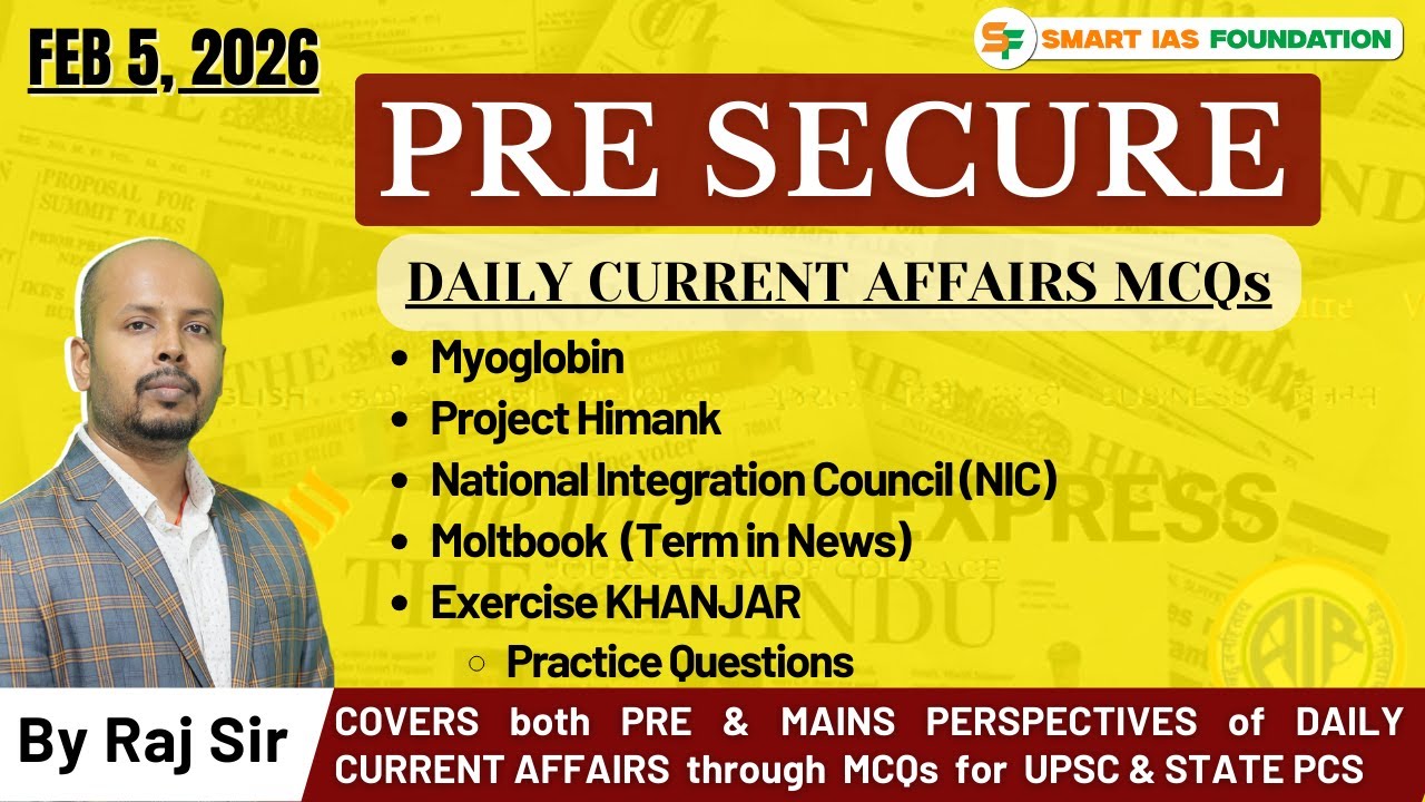 🎯PRE SECURE [5 FEB, 2026] | In-Depth Current Affairs MCQs Discussion -UPSC & State PCS | SMART IAS🎓
