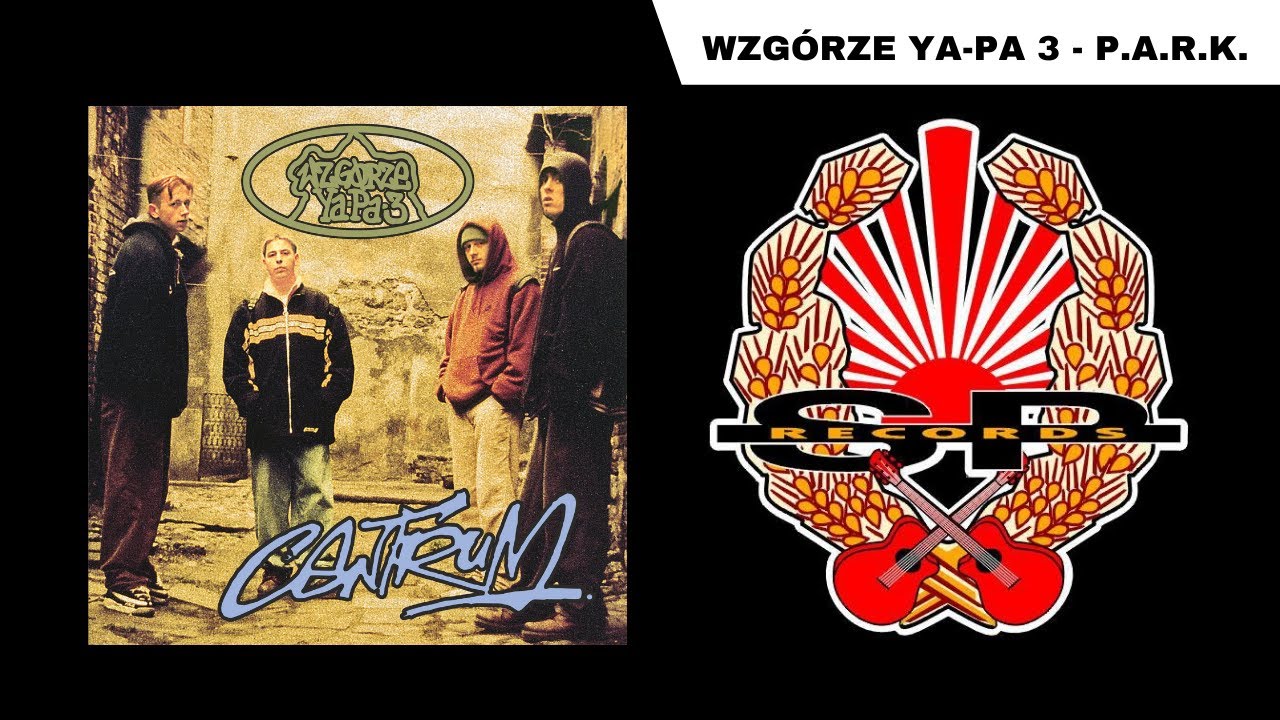 WZG&Oacute;RZE YA-PA 3 - P.A.R.K. [OFFICIAL AUDIO]