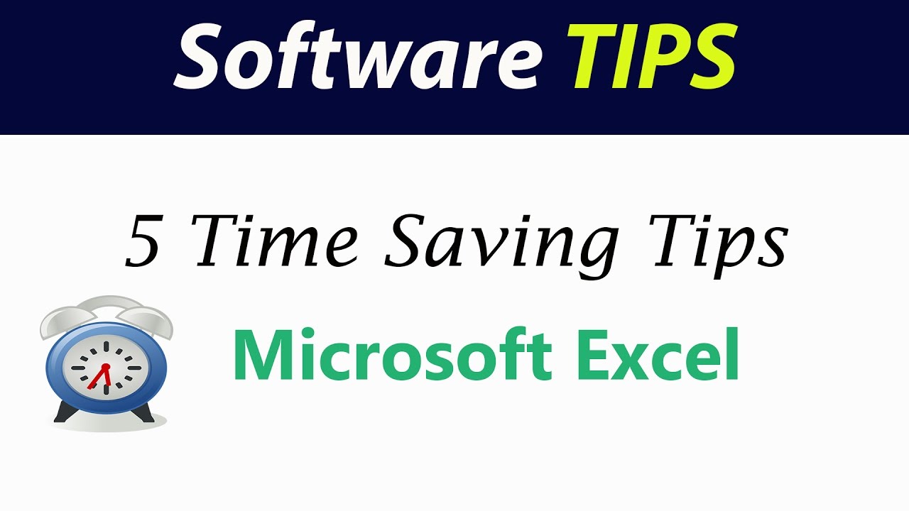 5 Time saving tips for Excel