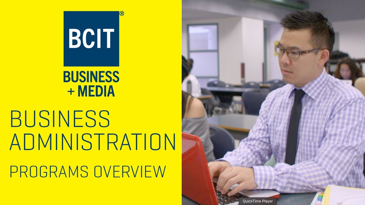 BCIT Business Administration - Overview of Programs