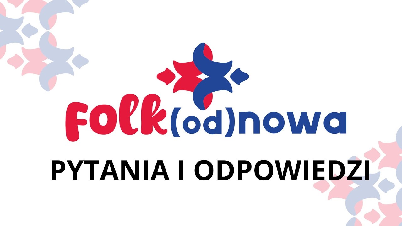 Folk(od)nowa Q&A - pytania i odpowiedzi